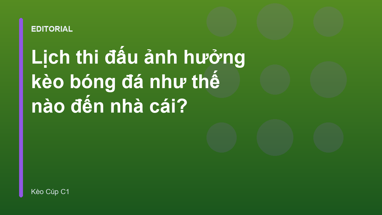 Tác động của lịch thi đấu đến tỷ lệ kèo bóng đá