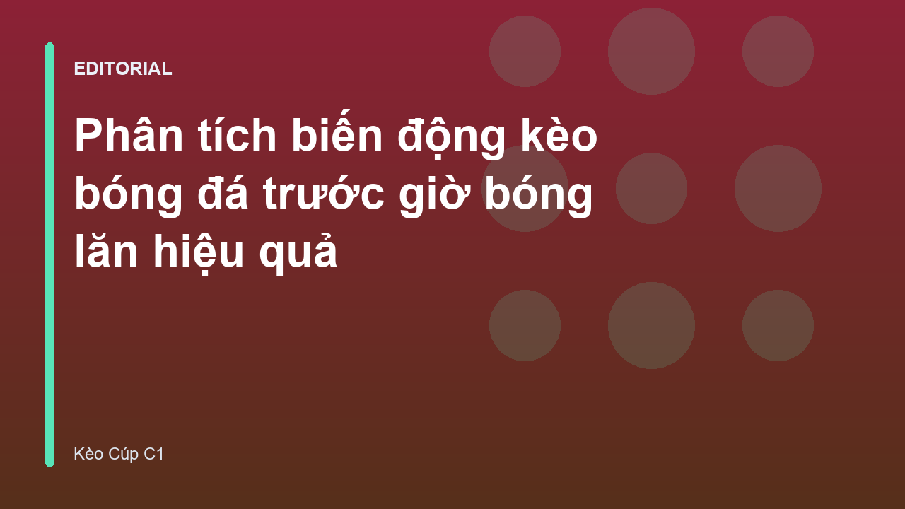 Phân tích biến động kèo bóng đá trực tuyến